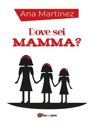 Dove sei mamma? by Ana Martinez